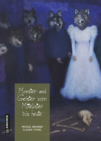 Vorderes Coverbild Monster und Geister vom Mittelalter bis heute