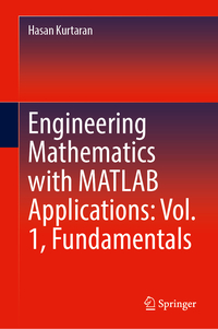 Vorderes Coverbild Engineering Mathematics with MATLAB Applications: Vol. 1, Fundamentals