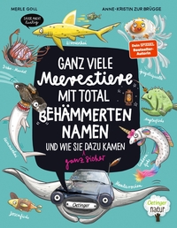 Vorderes Coverbild Ganz viele Meerestiere mit total behämmerten Namen und wie sie (ganz sicher) dazu kamen