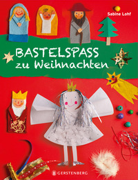 Vorderes Coverbild Bastelspaß zu Weihnachten