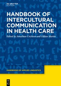 Vorderes Coverbild Handbook of Intercultural Communication in Health Care