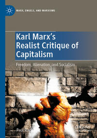 Vorderes Coverbild Karl Marx's Realist Critique of Capitalism