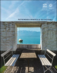 Vorderes Coverbild Patrimonio mondiale in Svizzera