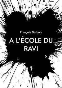 Vorderes Coverbild A l'école du ravi