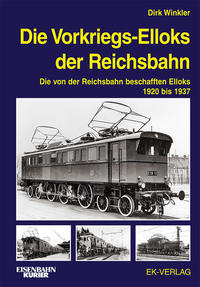 Vorderes Coverbild Die Vorkriegs-Elloks der Reichsbahn