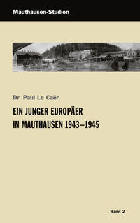 Vorderes Coverbild Ein junger Europäer in Mauthausen 1943-1945