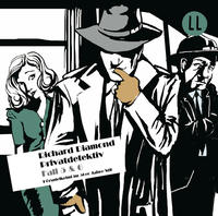 Vorderes Coverbild Richard Diamond - Privatdetektiv Fall 5+6