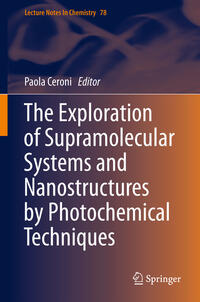 Vorderes Coverbild The Exploration of Supramolecular Systems and Nanostructures by Photochemical Techniques