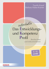 Vorderes Coverbild Das individuelle Entwicklungs- und Kompetenzprofil (EKP) für Kinder von 6-12 Jahren. Manual