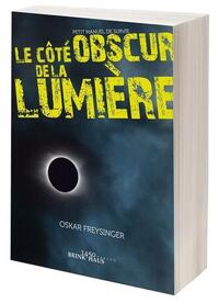 Vorderes Coverbild Le côte obscur de la Lumière