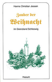 Vorderes Coverbild Zauber der Weihnacht im Grenzland Schleswig