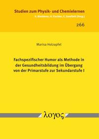 Vorderes Coverbild Fachspezifischer Humor als Methode in der Gesundheitsbildung im Übergang von der Primarstufe zur Sekundarstufe I