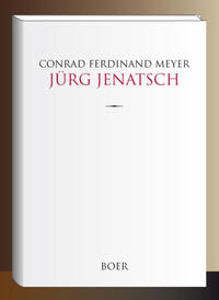 Vorderes Coverbild Jürg Jenatsch