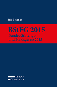 Vorderes Coverbild BStFG 2015 - Bundes-Stiftungs- und Fondsgesetz 2015