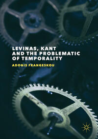 Vorderes Coverbild Levinas, Kant and the Problematic of Temporality