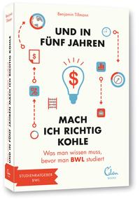 Vorderes Coverbild Und in fünf Jahren mach ich richtig Kohle