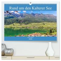 Vorderes Coverbild Rund um den Kalterer See (hochwertiger Premium Wandkalender 2026 DIN A2 quer), Kunstdruck in Hochglanz