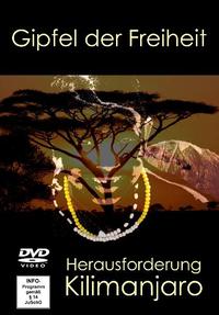 Vorderes Coverbild Gipfel der Freiheit - Herausforderung Kilimanjaro