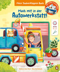 Vorderes Coverbild Mein Zauberklappen-Buch - Mach mit in der Autowerkstatt!
