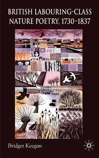 Vorderes Coverbild British Labouring-Class Nature Poetry, 1730-1837