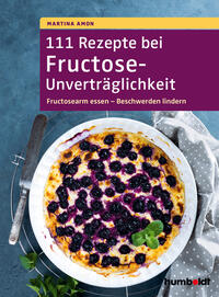 Vorderes Coverbild 111 Rezepte bei Fructose-Unverträglichkeit
