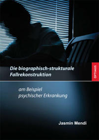 Vorderes Coverbild Die biographisch-strukturale Fallrekonstruktion
