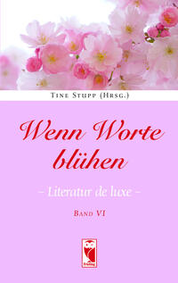 Vorderes Coverbild Wenn Worte blühen.