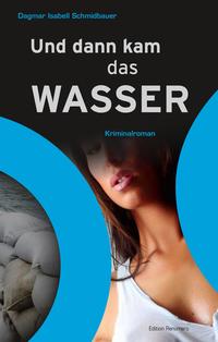 Vorderes Coverbild Und dann kam das Wasser