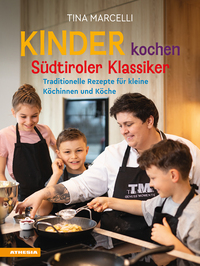 Vorderes Coverbild Kinder kochen Südtiroler Klassiker