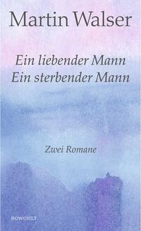 Vorderes Coverbild Ein liebender Mann/Ein sterbender Mann