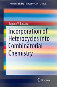 Vorderes Coverbild Incorporation of Heterocycles into Combinatorial Chemistry