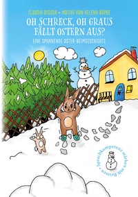 Vorderes Coverbild Oh Schreck, oh Graus, fällt Ostern aus?