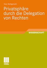Vorderes Coverbild Privatsphäre durch die Delegation von Rechten