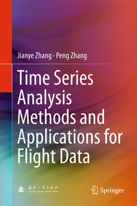Vorderes Coverbild Time Series Analysis Methods and Applications for Flight Data
