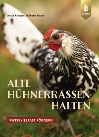 Vorderes Coverbild Alte Hühnerrassen halten