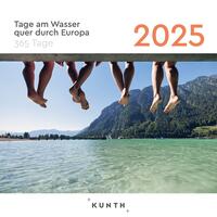 Vorderes Coverbild Tage am Wasser quer durch Europa - KUNTH 365-Tage-Abreißkalender 2025