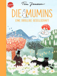 Vorderes Coverbild Die Mumins. Eine drollige Gesellschaft