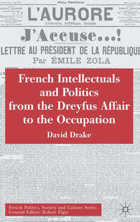 Vorderes Coverbild French Intellectuals and Politics from the Dreyfus Affair to the Occupation