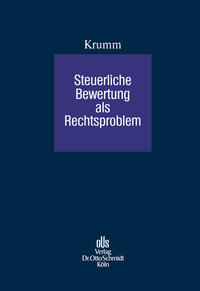 Vorderes Coverbild Steuerliche Bewertung als Rechtsproblem