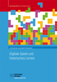 Vorderes Coverbild Digitale Spiele und historisches Lernen