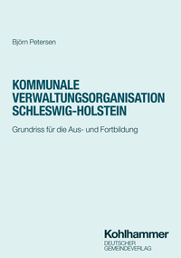 Vorderes Coverbild Kommunale Verwaltungsorganisation Schleswig-Holstein