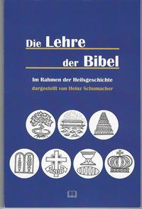 Vorderes Coverbild Die Lehre der Bibel - im Rahmen der Heilsgeschichte dargestellt