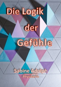 Vorderes Coverbild Die Logik der Gefühle