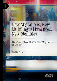 Vorderes Coverbild New Migrations, New Multilingual Practices, New Identities
