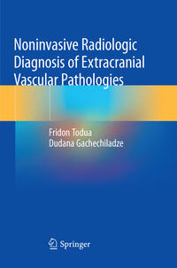 Vorderes Coverbild Noninvasive Radiologic Diagnosis of Extracranial Vascular Pathologies