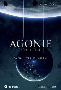 Vorderes Coverbild Agonie - Fünfter Teil