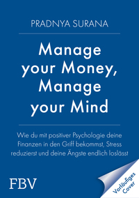 Vorderes Coverbild Manage your Money, Manage your Mind