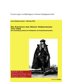Vorderes Coverbild Die Karrieren des Wiener Hofpersonals 1711–1765