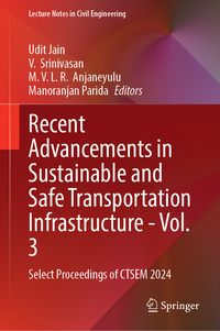 Vorderes Coverbild Recent Advancements in Sustainable and Safe Transportation Infrastructure - Vol. 3