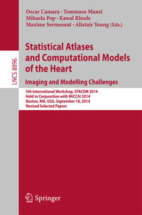 Vorderes Coverbild Statistical Atlases and Computational Models of the Heart: Imaging and Modelling Challenges